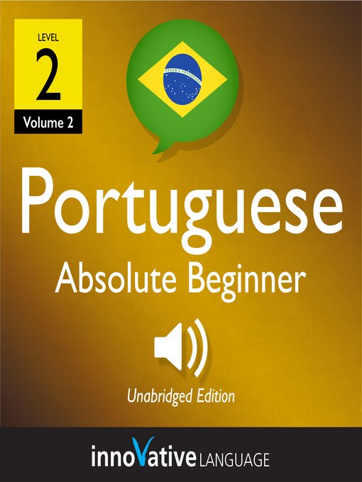 Cover image for Learn Portuguese: Level 2: Absolute Beginner Portuguese, Volume 1